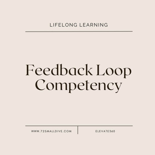 Feedback Loop Competency
