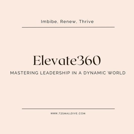 Elevate360 - Mastering Leadership in a Dynamic World